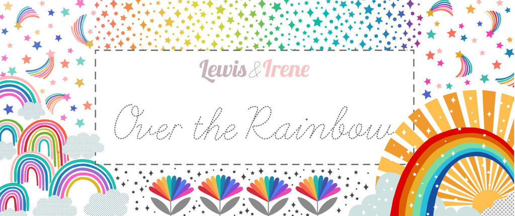 2021 Over the rainbow Lewis & Irene Quiltshop Quality Cotton Woven