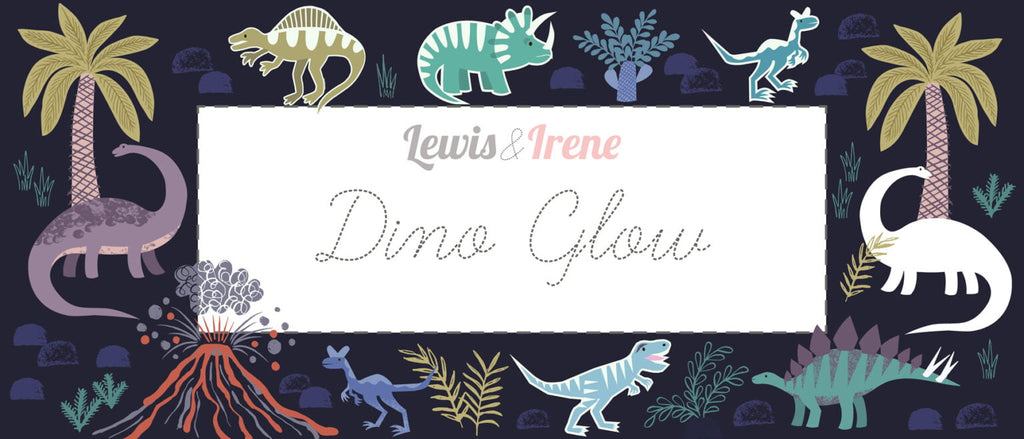 2022 Autumn Winter Dino Glow Lewis & Irene Quiltshop Quality Cotton Woven